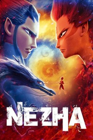 Na Tra: Ma Đồng Giáng Thế – 哪吒之魔童降世 (Né Zhā Zhī Mó Tóng Jiàng Shì)
